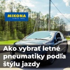 Ako vybrať letné pneumatiky podľa štýlu jazdy