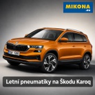 Letní pneumatiky na Škodu Karoq – doporučené rozměry a modely pro kompaktní SUV