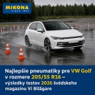 Najlepšie pneumatiky pre Volkswagen Golf v rozmere 205/55 R16 – výsledky testov 2026