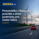Pneumatiky v Rakousku – pravidla a zimní podmínky pro české řidiče