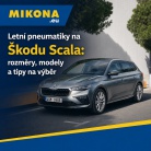 Letní pneumatiky na Škodu Scala: rozměry, modely a tipy na výběr