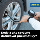Kedy a ako správne dofukovať pneumatiky