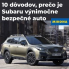 10 dôvodov, prečo je Subaru výnimočne bezpečné auto