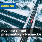 Povinné zimné pneumatiky v Nemecku - fakty a dátumy